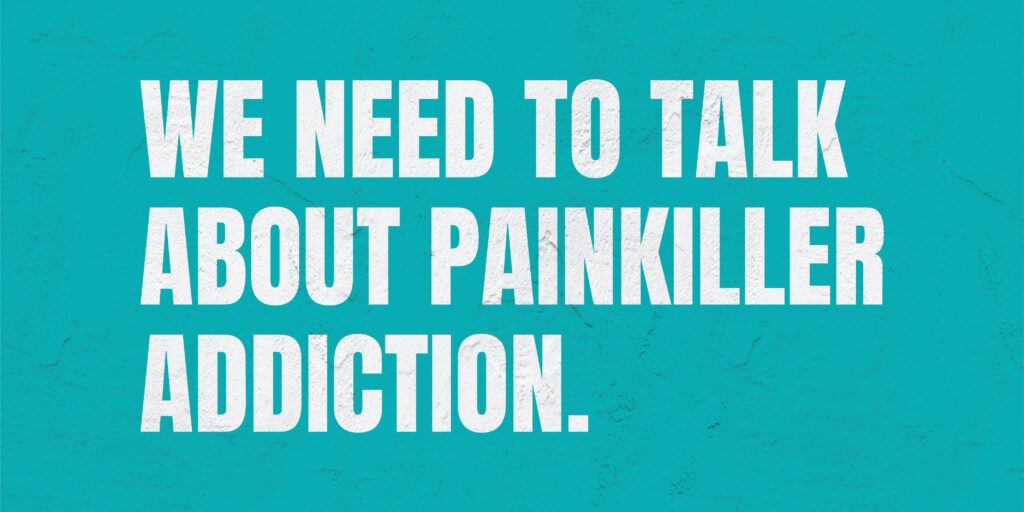 We need to talk about painkiller addition